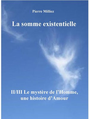 cover image of La somme existentielle II/III Le mystère de l'homme